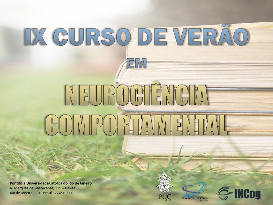 IX Curso de Verão em Neurociência Comportamental