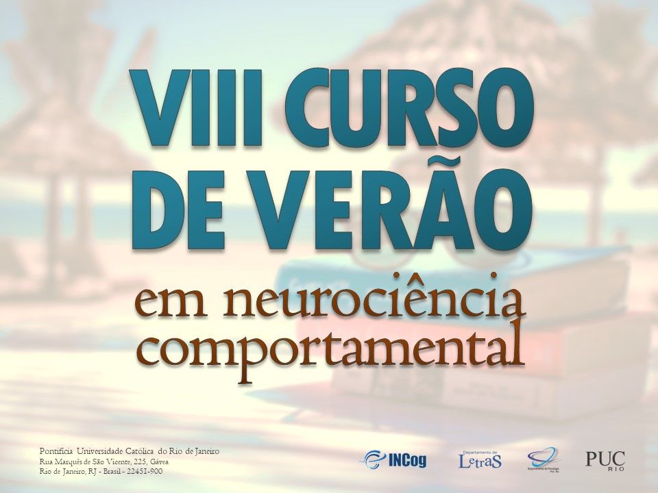 VIII Curso de Verão em Neurociência Comportamental
